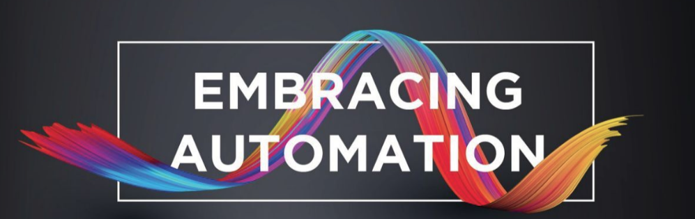 Embracing Automation